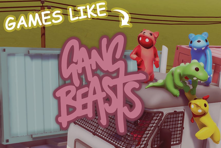 Game Like Gang Beasts