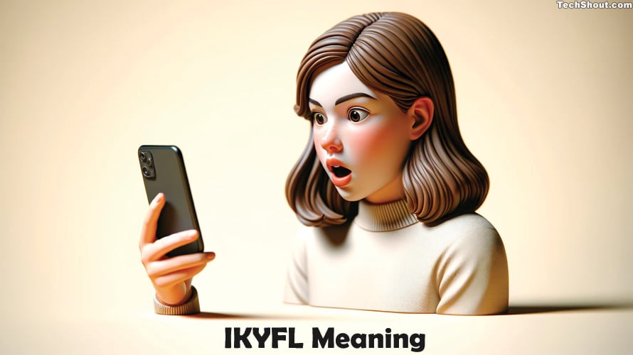 IKYFL Meaning