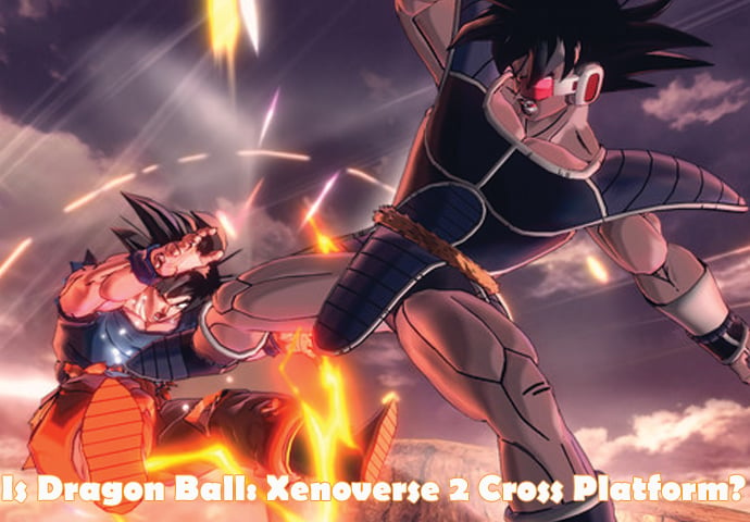 Is Xenoverse 2 Cross-Platform