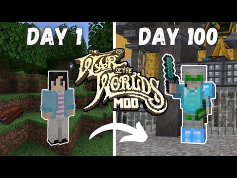 I Survived 100 DAYS in the War of the Worlds Mod...