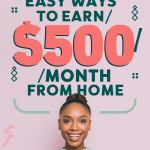 easy ways to earn $500 month from home